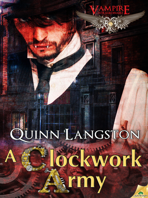 Title details for A Clockwork Army by Quinn Langston - Available